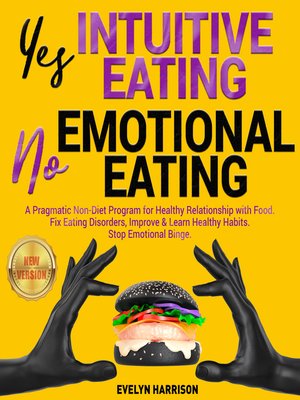 cover image of Yes Intuitive Eating | No Emotional Eating
